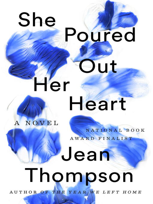 Title details for She Poured Out Her Heart by Jean Thompson - Available